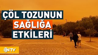 Çöl Tozu Sağlığa Zararlı Mı  NTV [upl. by Ylloh621]