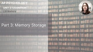 Unit 2B Part 3 Memory Storage [upl. by Ecad482]