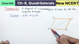 Class 9th Maths Ch8 Quadrilaterals Theorem 81 New NCERT I A diagonal of a parallelogram divides [upl. by Rosalind569]