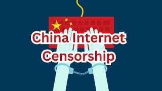 China Internet Censorship [upl. by Miriam]