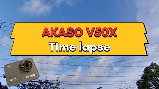 中華アクションカメラ「AKASO V50X 」でタイムラプス撮影です  I tried to shoot a time lapse movie  2021 [upl. by Aicre]