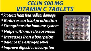 Benefits  dosage And Side Effects Of Celin 500mg Vitamin C Tablets  Make Immune System Stronger [upl. by Gerrit598]