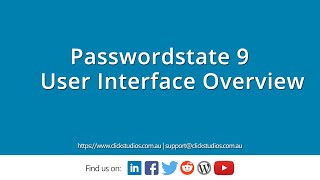 Passwordstate User Interface Overview [upl. by Luben886]