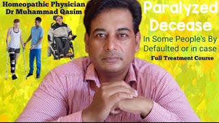 Paralyzed  فالج زدہ  Decease in Some patients  Full treatment course  DrQasimHomeoClinic [upl. by Yelyah]