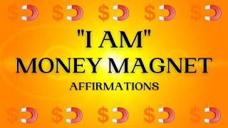 quotl AMquot A MONEY MAGNET Abundance Affirmations Reprogram Your Mind [upl. by Zailer]