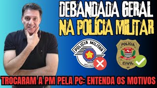 POLICIAIS MILITARES SP ESCOLHERAM MUDAR PARA A POLÍCIA CIVIL SP causas reveladas [upl. by Fulcher]