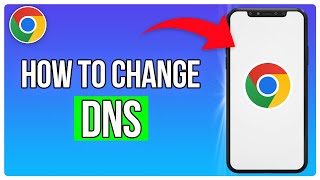 How To Change DNS On Google Chrome 2024 [upl. by Obau]