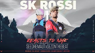 VCC 2022 Anthem  SkRossi Reacts to NHK by SeedheMaut amp THEMVMNTSEZONTHEBEAT [upl. by Rephotsirhc]