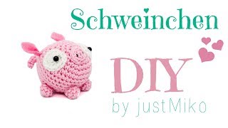 Schweinchen häkeln 🐷 Do it Yourself  Amigurumi by justMiko [upl. by Salas131]