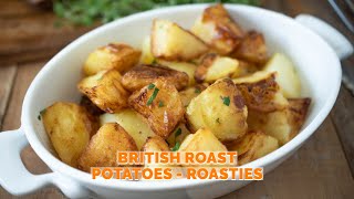 British Roast Potatoes  Roasties [upl. by Eisoj]