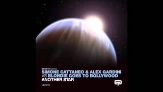 Simone Cattaneo amp Alex Gardini vs Blondie Goes To BollywoodAnother Star Cattaneo amp Gardini Dub [upl. by Aihsinat612]