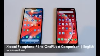 Xiaomi Pocophone F1 vs OnePlus 6 Comparison  English [upl. by Seligmann]