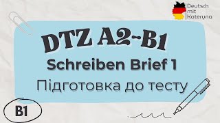 DTZ B1 Підготовка за 10 хв 🇩🇪🇺🇦  DTZ Schreiben Brief  Правильна Структура  Приклад [upl. by Anilys572]