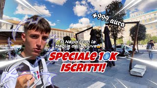 GIRO PER NAPOLI CON LA MAGLIA DELLA JUVE😱 speciale 10k iscritti🥳 [upl. by Kiele]