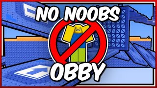 Roblox  No Noobs Obby [upl. by Vasquez]