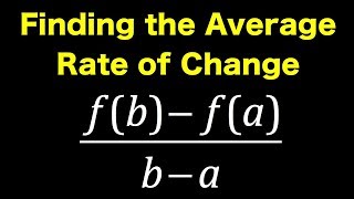 Finding the Average Rate of Change ❖ PreCalculus ❖ Calculus [upl. by Pettiford]