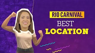 VIDEO GUIDE RIO CARNIVAL BEST LOCATION [upl. by Heuser]