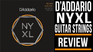 D’Addario NY XL  Guitar Strings Review [upl. by Nekal]