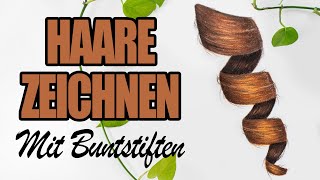 HAARE Realistisch Mit BUNTSTIFTEN Zeichnen  Schritt Für Schritt  ZEICHNEN LERNEN für Anfänger 16 [upl. by Tyre]