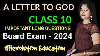 A Letter to God  Class 10 English chapter2  Important long questions for board exam2024 [upl. by Igig]