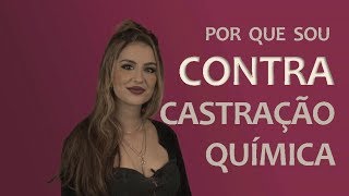 Mariana Motta  5 motivos para ser contra a castração química [upl. by Meeker]