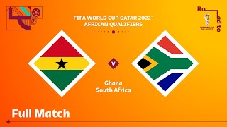 Ghana v South Africa  FIFA World Cup Qatar 2022 Qualifier  Full Match [upl. by Duomham]