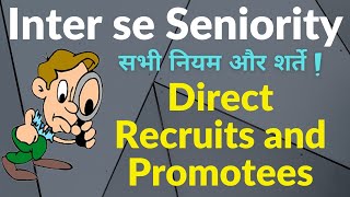 Inter se seniority of direct recruits and promotees [upl. by Dorian]