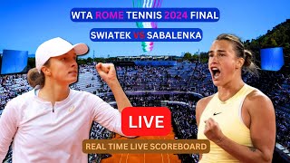 Iga Swiatek Vs Aryna Sabalenka LIVE Score UPDATE Today Womens Tennis Match 2024 WTA Rome Final LIVE [upl. by Etteneg947]