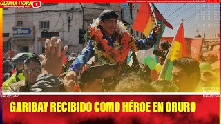 🔴 HECTOR GARIBAY ES RECIBIDO COMO UN HÉROE EN ORURO [upl. by Shutz355]