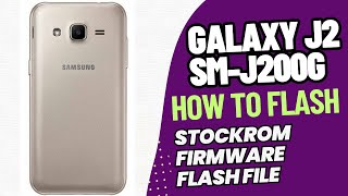 Samsung Galaxy J2 J200G  Flash Stock ROMOfficial Firmware with Odin  J200G Stuck Fix It [upl. by Durno]