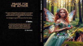 NEW FANTASY NOVEL  THE SECRET OF DINGLY DELL  BY GE WOODAGE [upl. by Ytsenoh298]