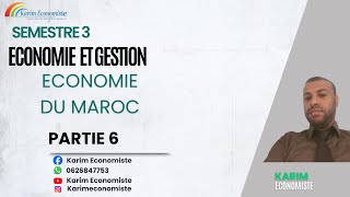 Economie du Maroc S3 partie 6 [upl. by Eanat943]