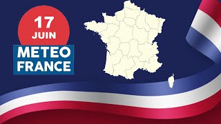 Météo France de ce Lundi 17 Juin 2024 [upl. by Eltsryk]