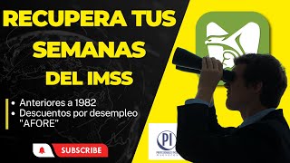 COMO RECUPERAR MIS SEMANAS DEL IMSS [upl. by Virgie228]