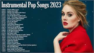 Instrumental Pop Songs 2023  Study Music 2 Hours [upl. by Rhody4]