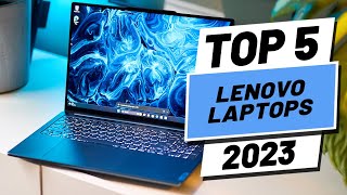 Top 5 BEST Lenovo Laptops of 2023 [upl. by Alimhaj]