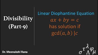 Divisibility  Part 9 Linear Diophantine Equation and its solution [upl. by Notak]