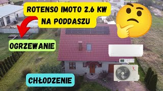 ROTENSO IMOTO 26kw  ogrzewa poddasze Da radę   prolog [upl. by Reimer737]