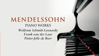 Mendelssohn Piano Works [upl. by Donaugh812]