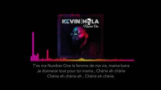 Kevin Mola  Number One Audio Lyrics [upl. by Lustig235]