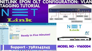 NetLink EPON OLT Configuration VLAN Tagging Tutorial [upl. by Hestia867]