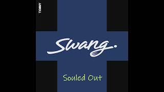 SOULED OUT  quotSWANG Christian Remix CHH [upl. by Webb]