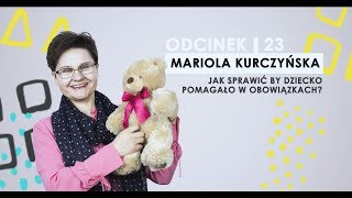 Jak sprawić by dziecko POMAGAŁO w obowiązkach [upl. by Gaige]