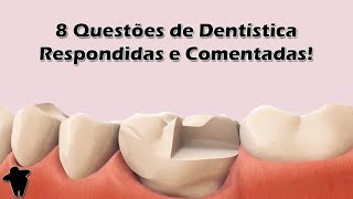 Questões de Dentística Comentadas  Concurso Público Para Dentistas  Concurso Odontologia [upl. by Poppy]