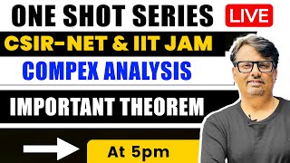 Important Theorem of Complex Analysis  One Shot for CSIR NET amp IIT JAM  By GP Sir [upl. by Merralee]