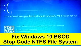 Fix Windows 10 BSOD Error Stop Code NTFS File System [upl. by Namreh]