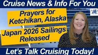 CRUISE NEWS Ketchikan Alaska Landslide Love Boat Cruise Japan 2026 Sailings  Package Pricing [upl. by Guod]