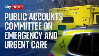 Public Accounts Committee hears evidence on urgeny and emergency care [upl. by Aihsemaj]