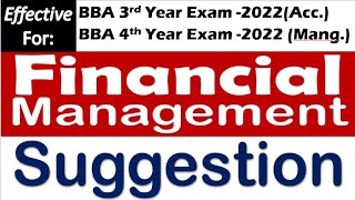 Financial Management Suggestions  BBA 3rd Year  BBA 4th Year  Exam 2022Held 2024 [upl. by Ardath]