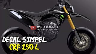 Contoh Decal Crf 150 L dsschannel4392 [upl. by Ancelin]